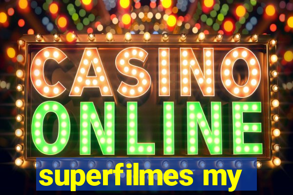 superfilmes my